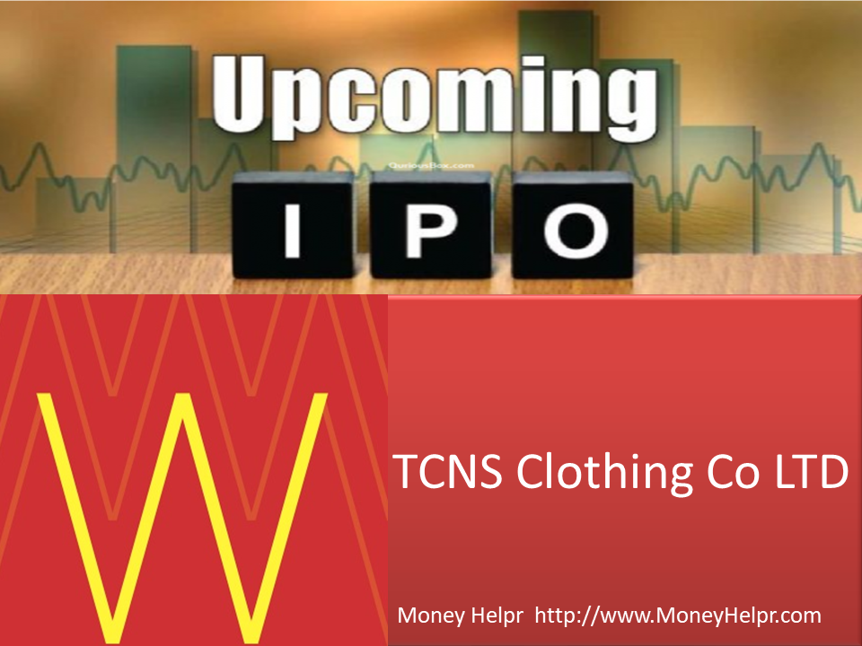 TCNS Clothing Co. Limited IPO: Should I apply?