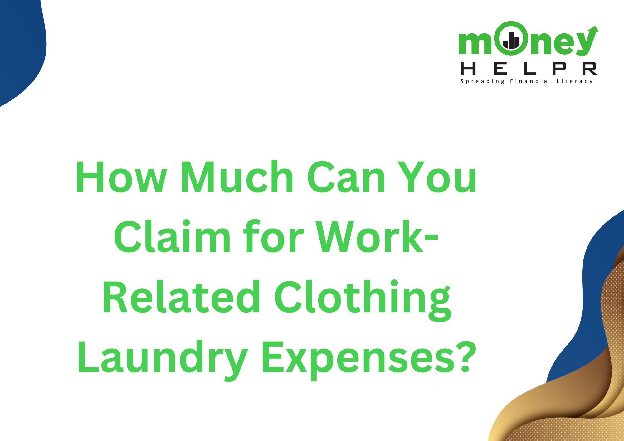 How Much You Can Claim for Work-Related Clothing Laundry Expenses?