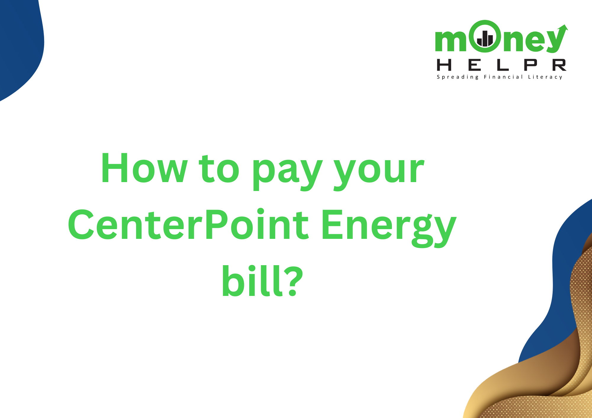 How to pay your CenterPoint Energy bill?