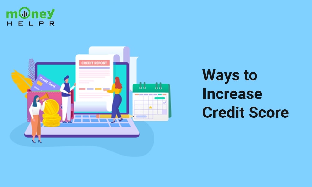 Smart Ways to Increase Your Credit Score